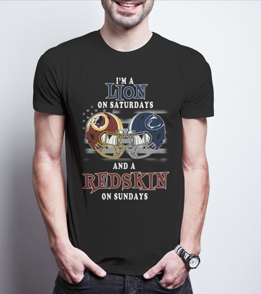 I'm A Lion On Saturdays And A Redskin On Sundays Football Helmets T-Shirt