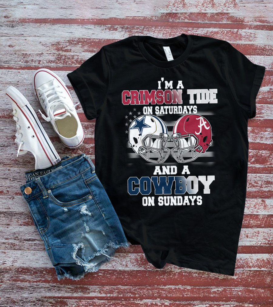 I’m A Crimson Tide On Saturdays And A Cowboy On Sundays T-Shirt
