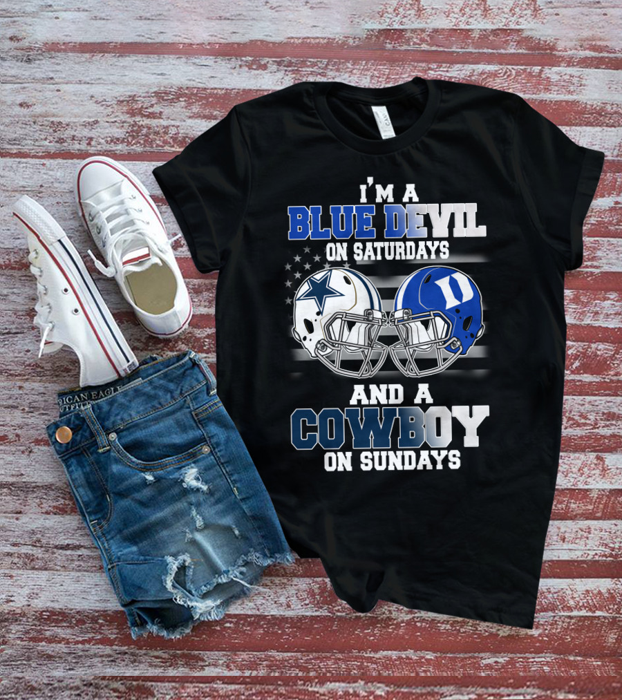 I'm A Blue Devil On Saturdays And A Cowboy On Sundays T-Shirt