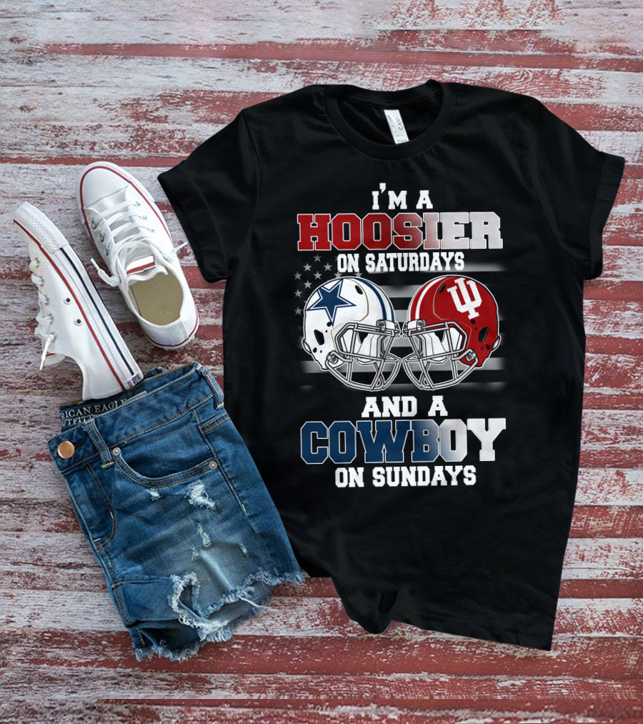 I'm A Hoosier On Saturdays And A Cowboy On Sundays T-Shirt