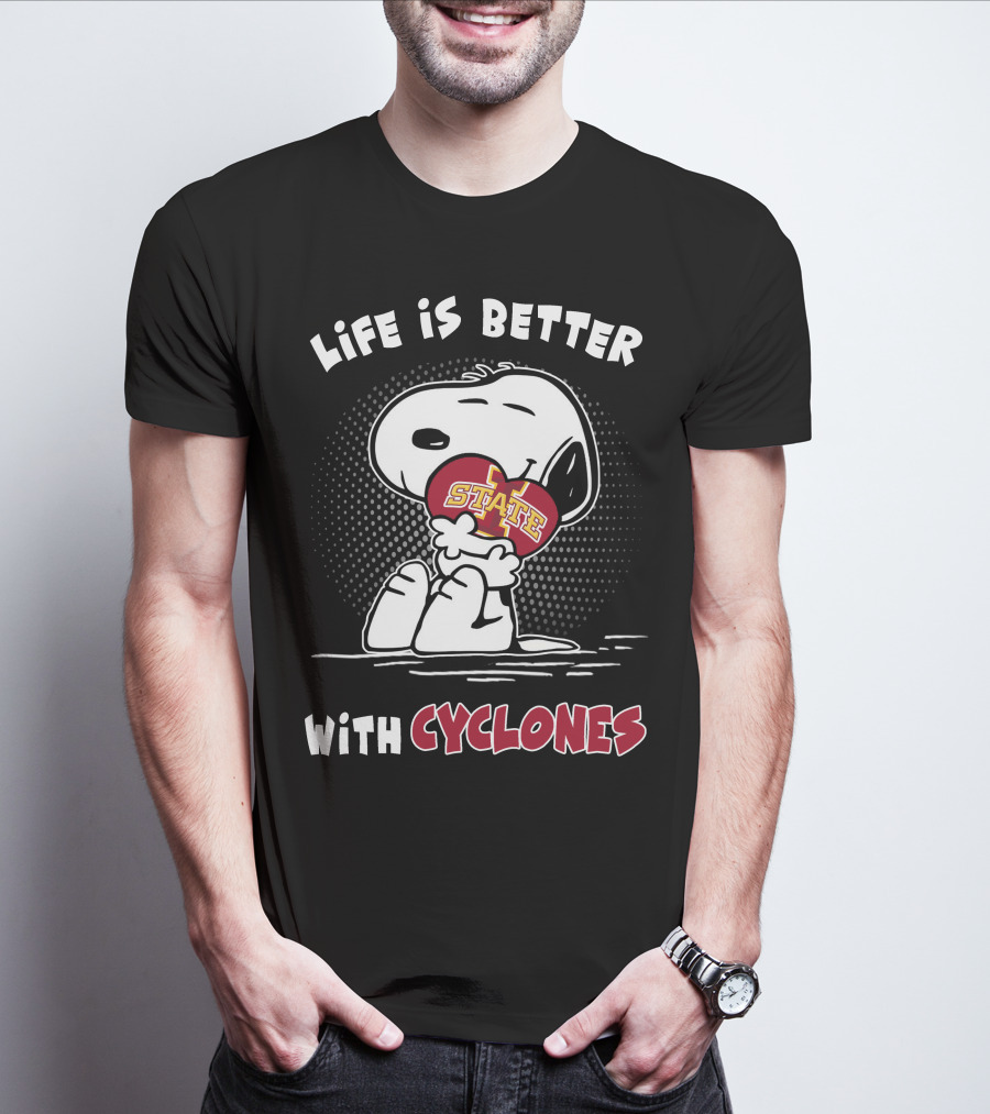 Life Is Better With Cyclones Isu State T-Shirt