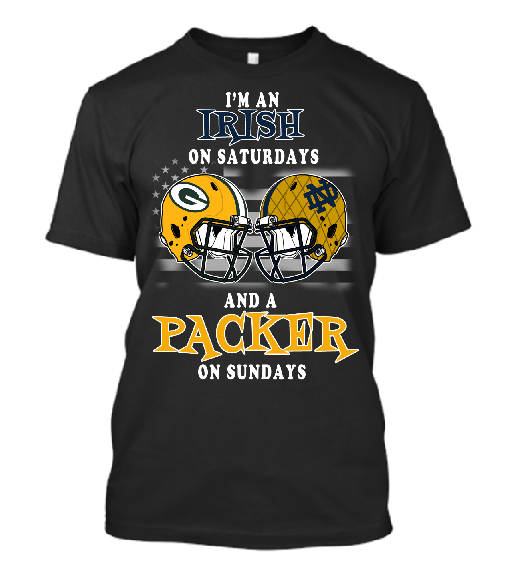 I'm An Irish On Saturdays And A Packer On Sundays T-Shirt