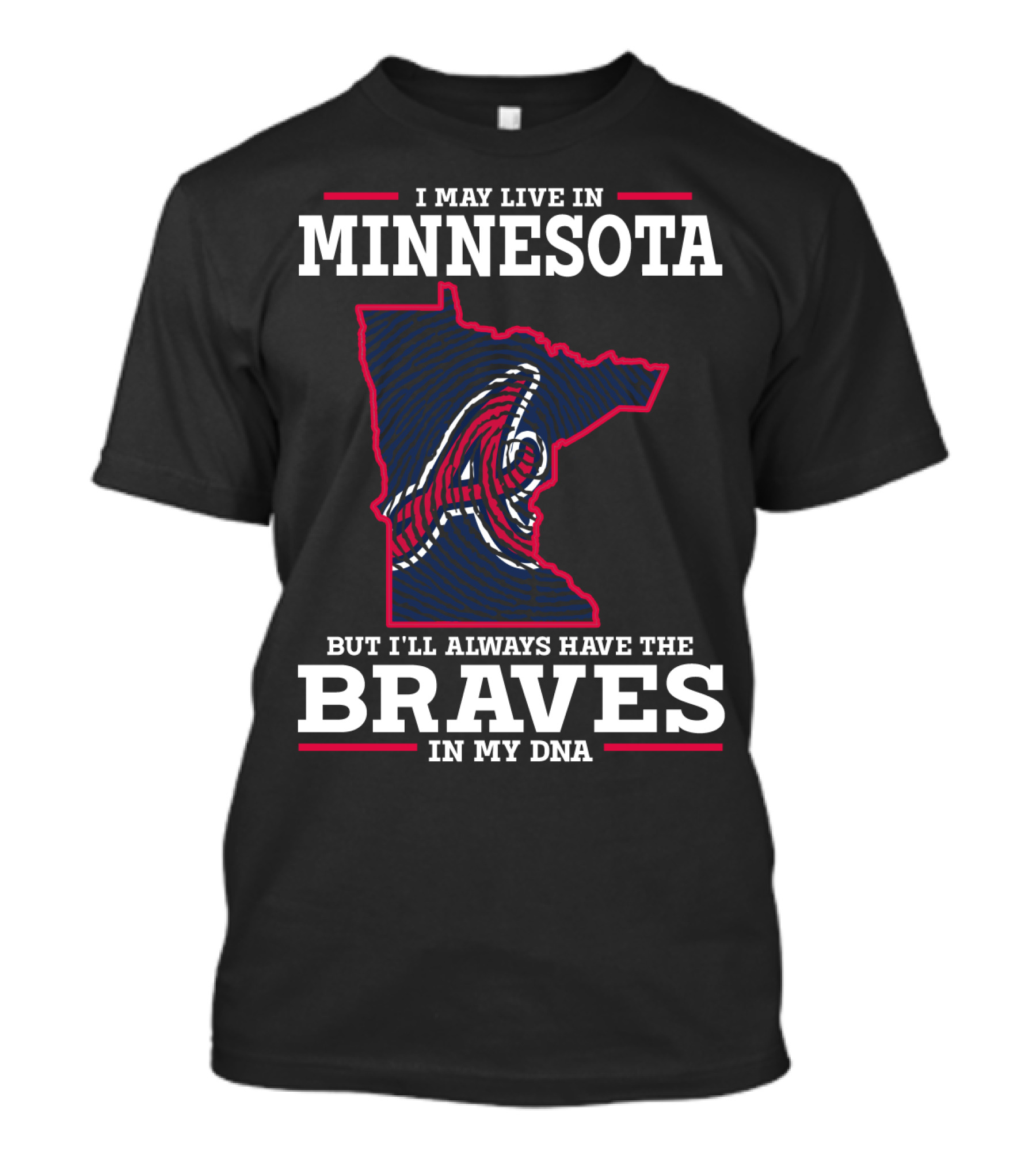 MINNESOTA BRAVES IN MY DNA T-Shirt