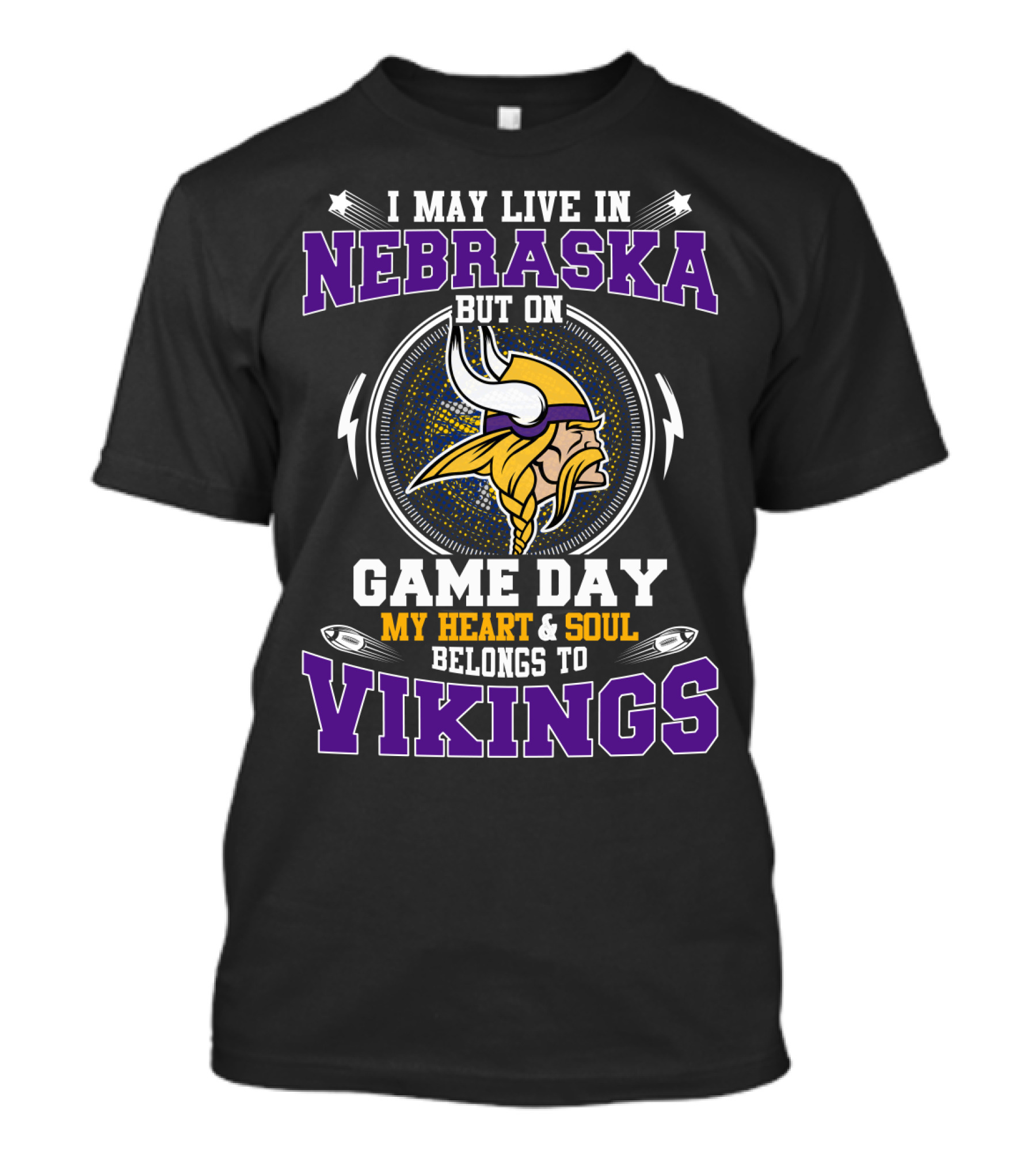 NEBRASKA MY HEART And SOUL GAME DAY BELONGS TO VIKINGS T-Shirt