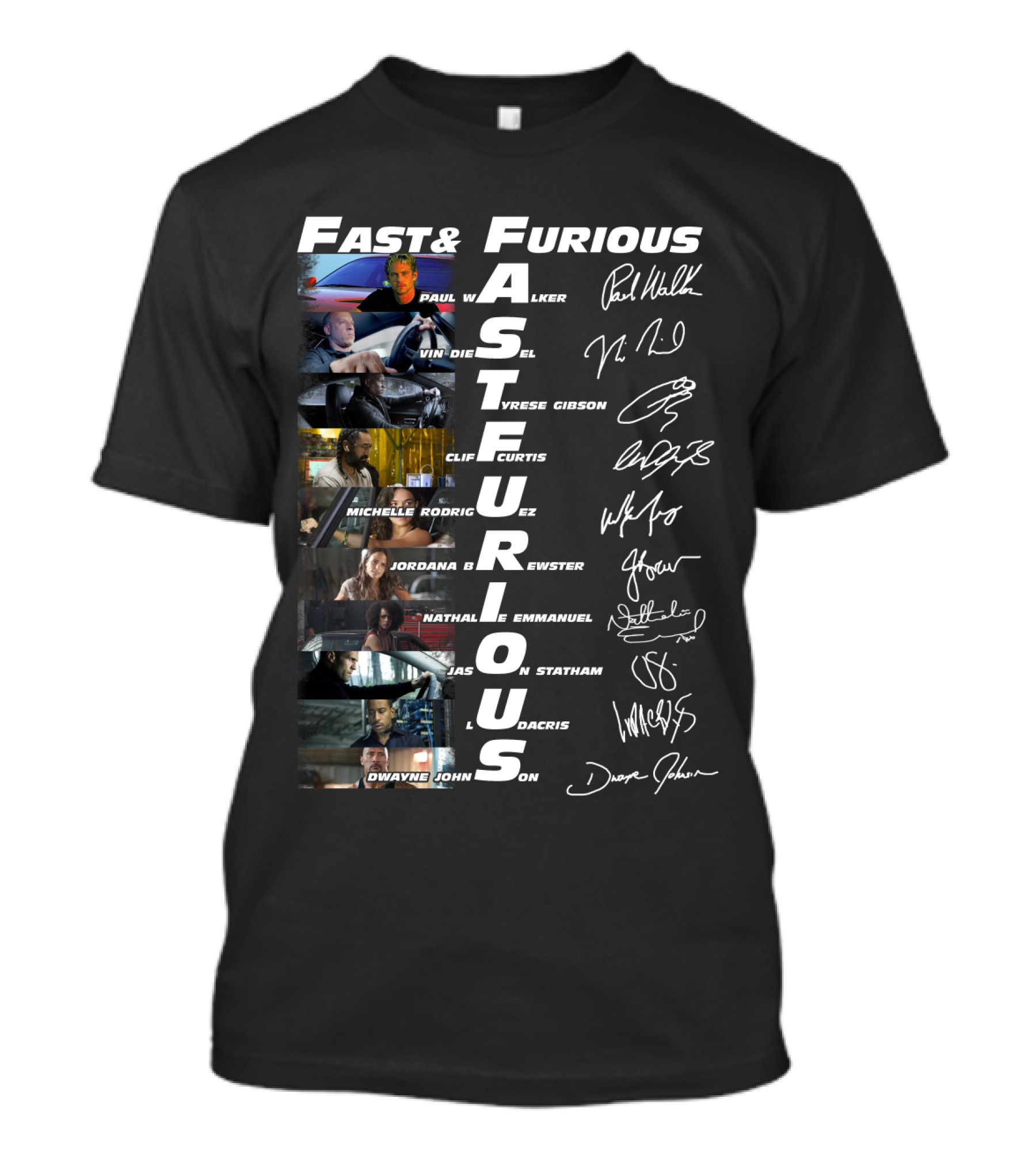 Fast And Furious Paul Walker Vin Diesel Tyrese Gibson Michelle Rodriguez Cast Signatures Thank You For The Memories T-Shirt