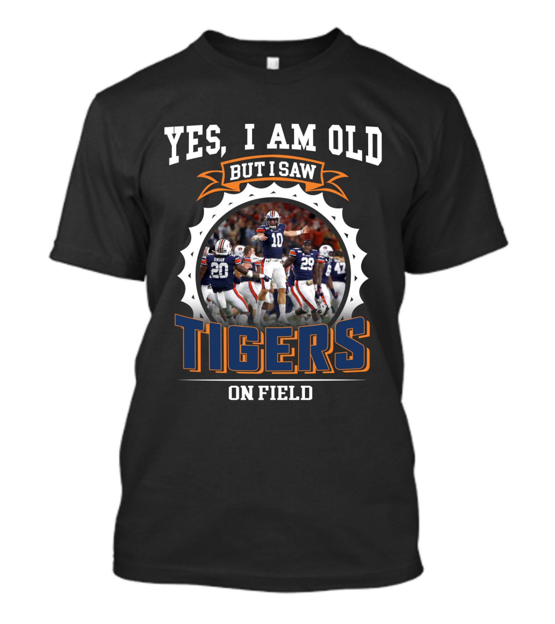 Yes I Am Old But I Saw Tigers On Field T-Shirt