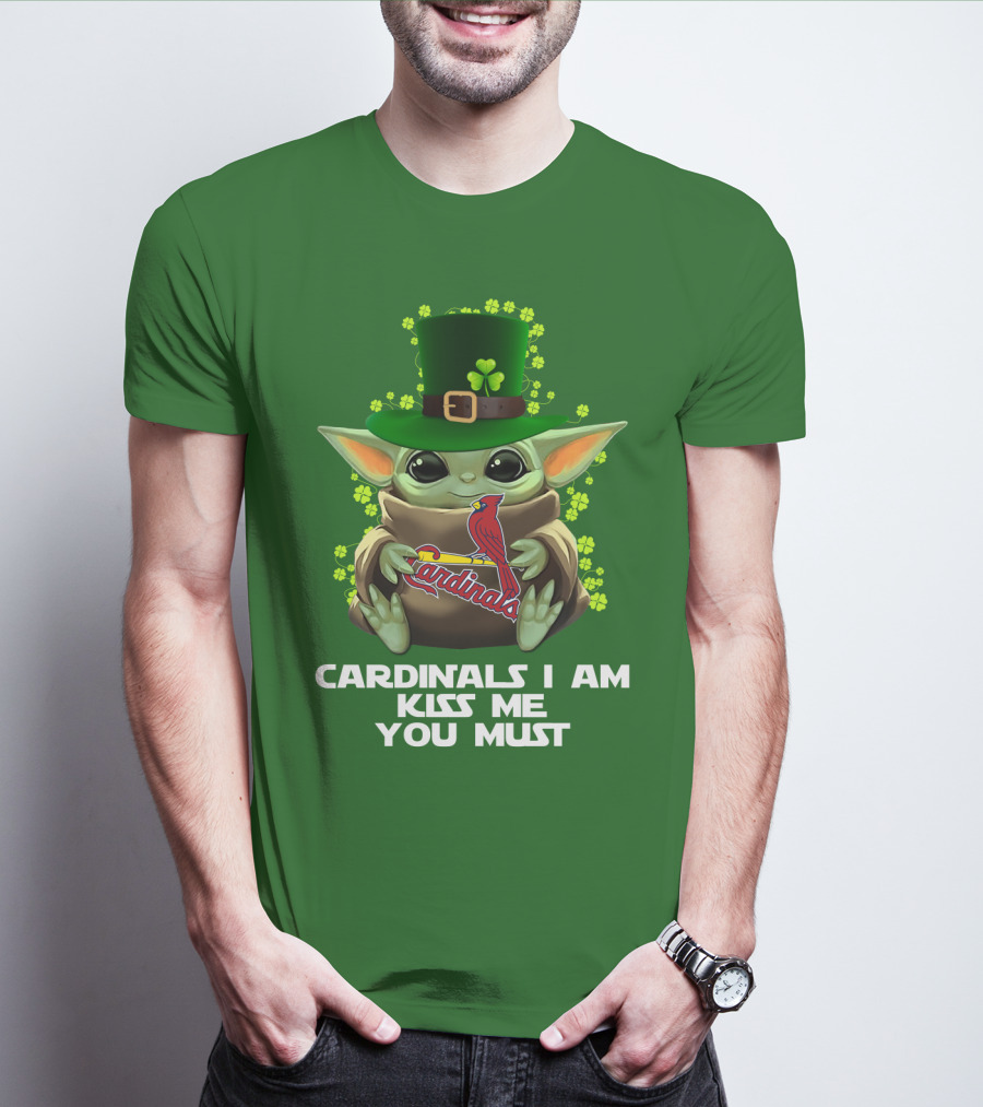 Cardinals I Am Kiss Me You Must St Patrick's Day Yoda Cardinals T-Shirt
