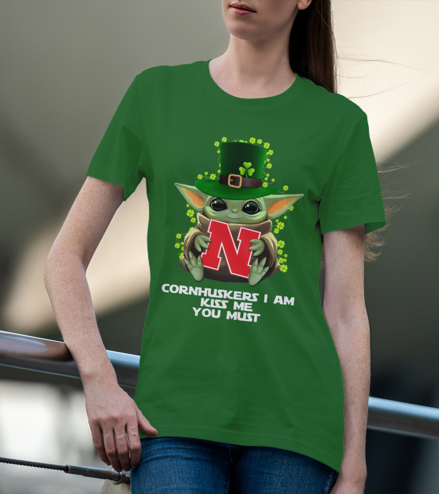 Cornhuskers I Am Kiss Me You Must Baby Yoda St. Patrick's Day T-Shirt