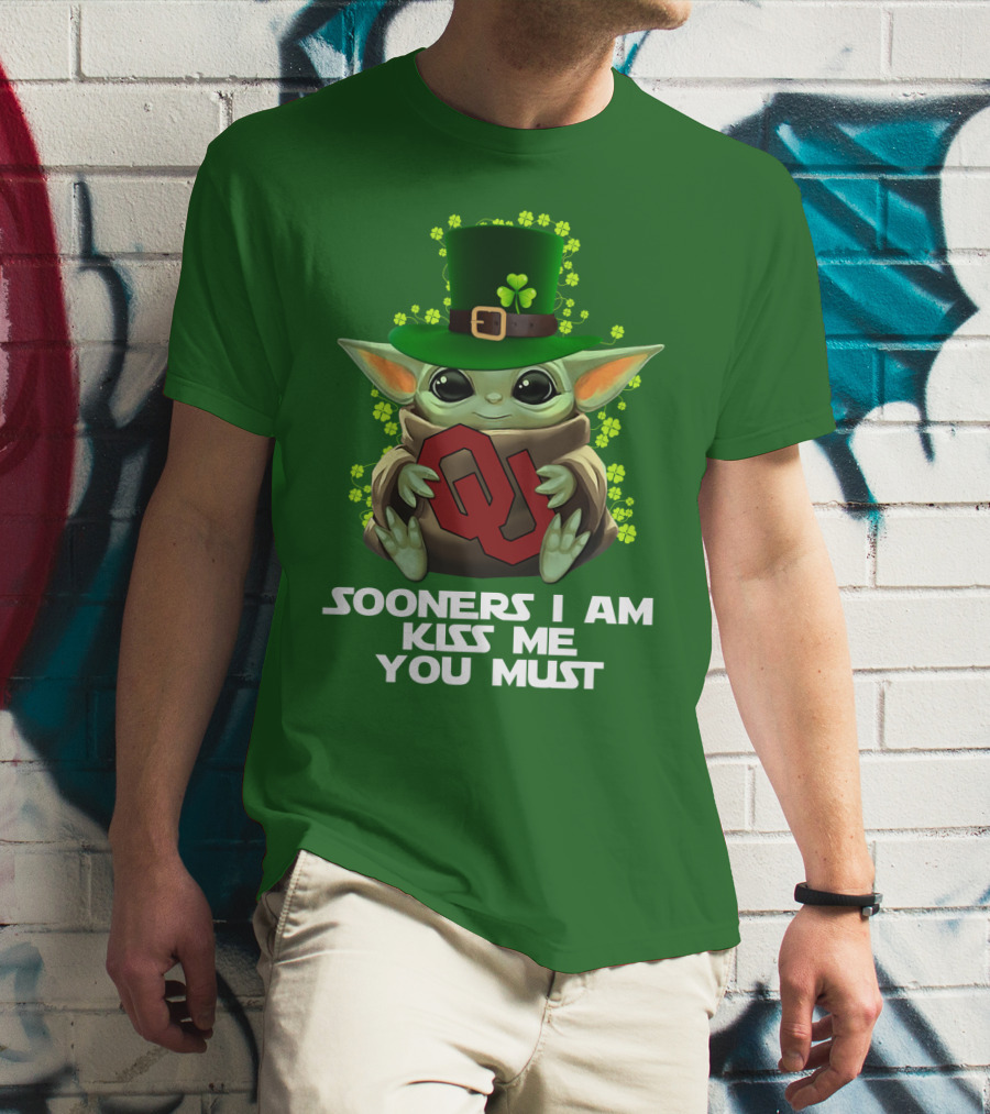 Sooners I Am Kiss Me You Must Baby Yoda St. Patrick’s Day Oklahoma T-Shirt
