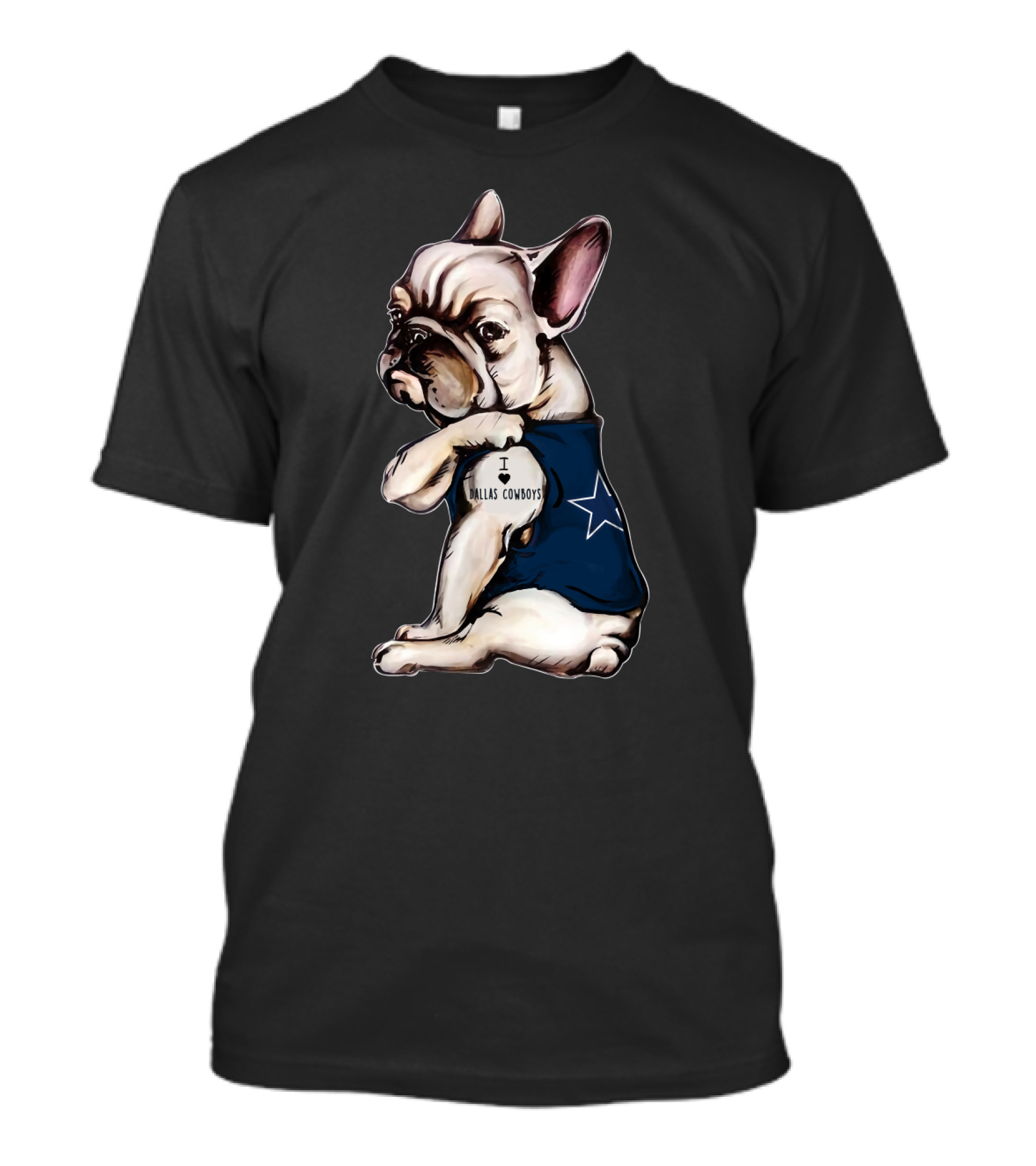 I Love Dallas Cowboys French Bulldog Blue Star T-Shirt
