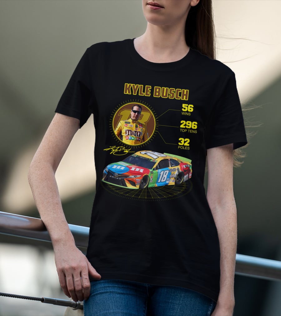 Kyle Busch M&M's 18 Toyota 56 Wins 296 Top Tens 32 Poles T-Shirt