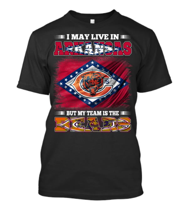I May Live In Arkansas But My Team Is The Bears Flag T-Shirt