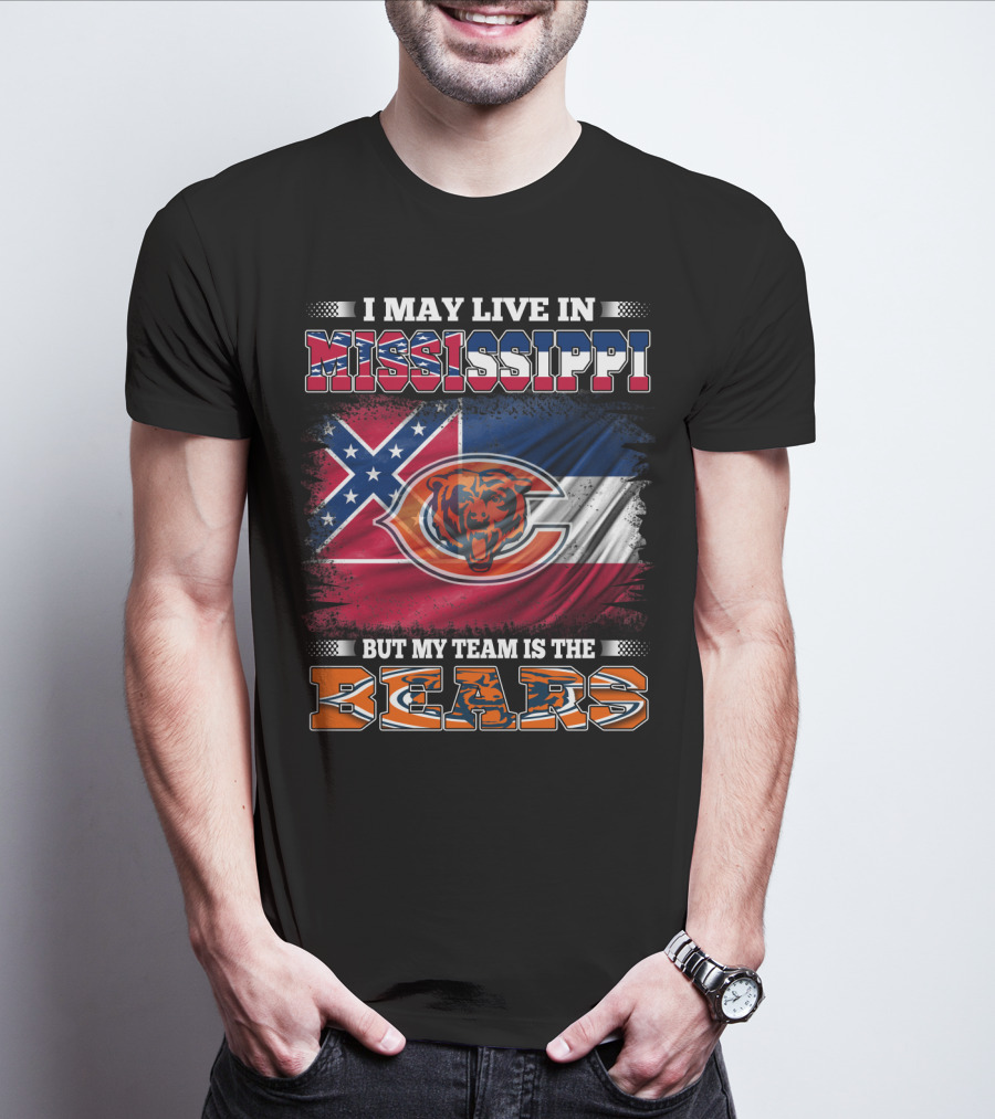 I May Live In Mississippi But My Team Is The Bears Flag T-Shirt