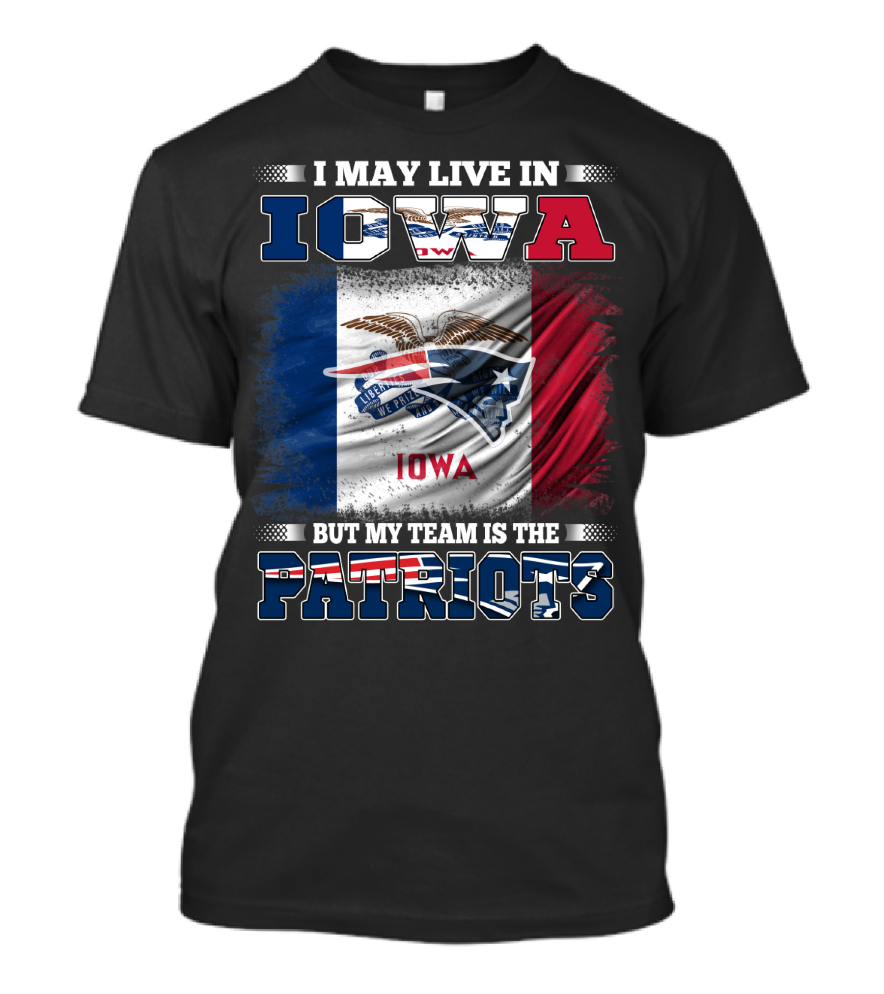 Iowa Residents Supporting The New England Patriots Flag T-Shirt