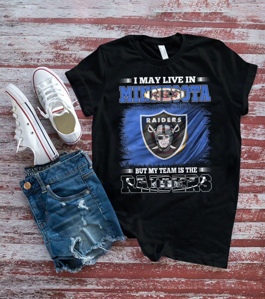 Minnesota Resident But My Team Is The Raiders Minnesota Pride T-Shirt