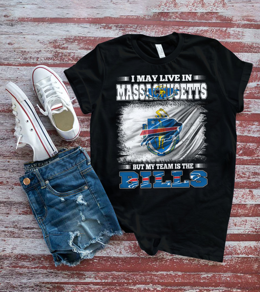 Massachusetts Resident Proudly Supports The Buffalo Bills Team T-Shirt