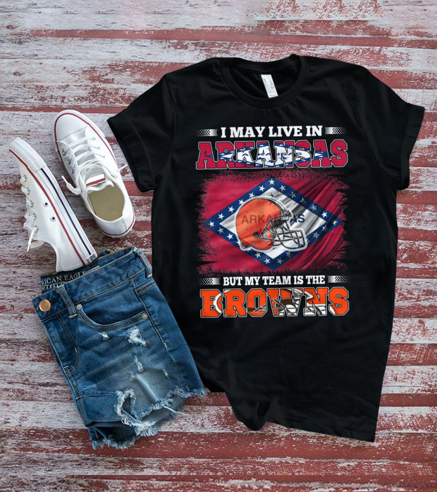 I May Live In Arkansas But My Team Is The Browns Football Helmet Flag T-Shirt