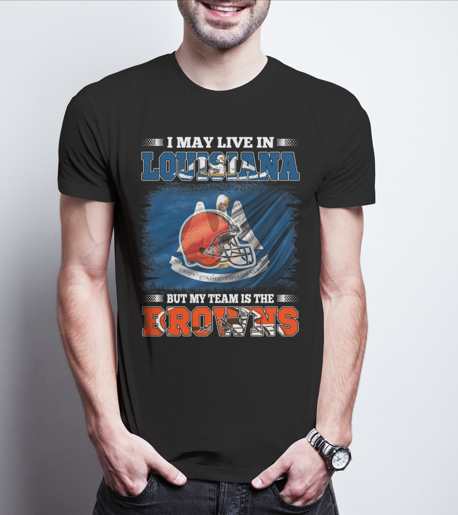 Louisiana Proud Cleveland Browns Fan Football Loyalty T-Shirt