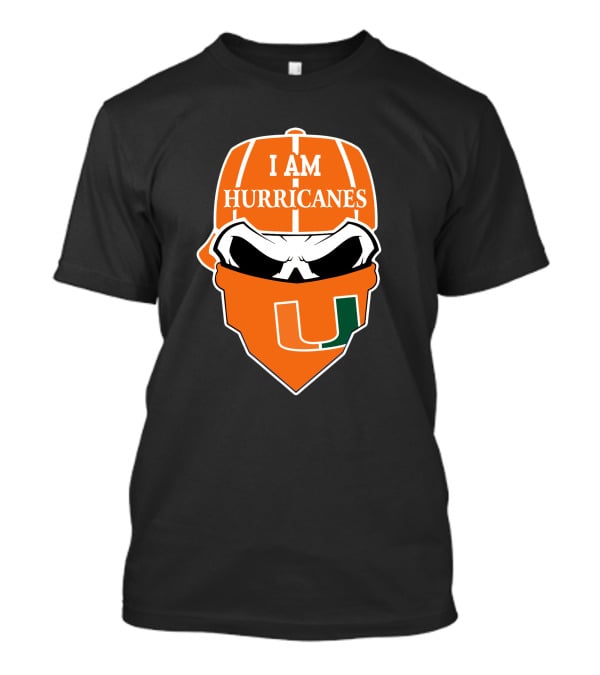 I Am Miami Hurricanes Skull U T-Shirt