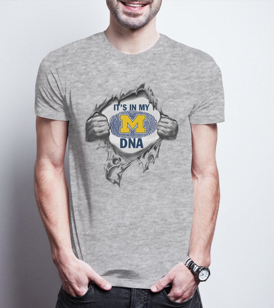 It's In My Dna Michigan Wolverines T-Shirt