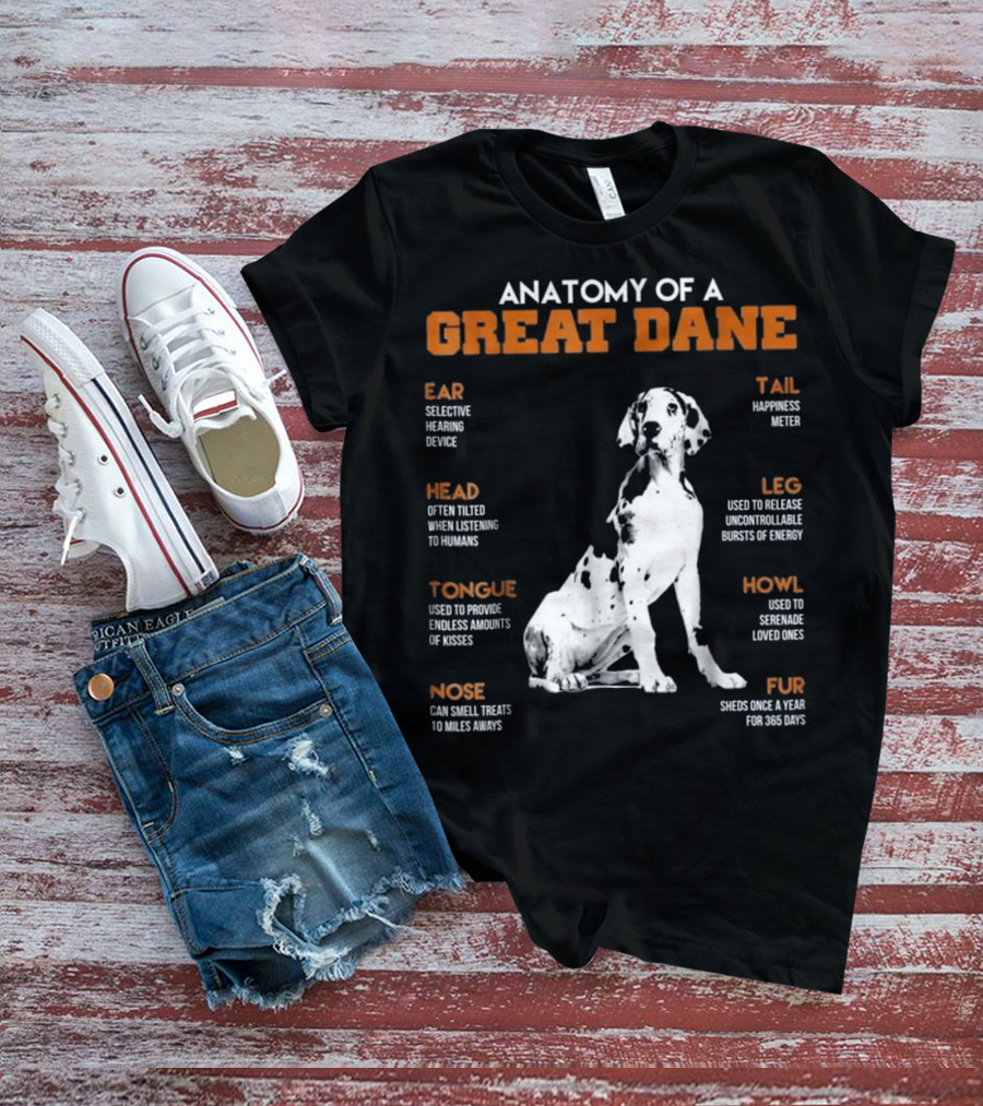 Anatomy Of A Great Dane Ear Tail Head Leg Tongue Howl Nose Fur T-Shirt