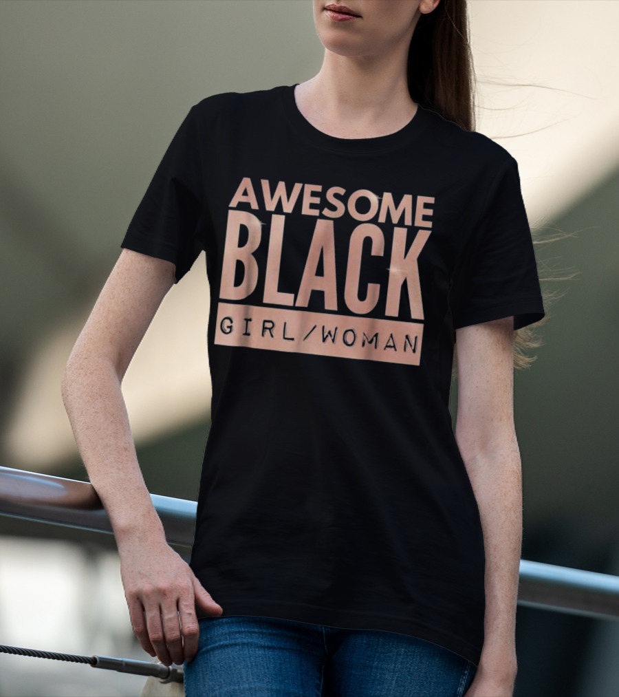 AWESOME BLACK GIRL WOMAN IN ROSE GOLD PROWD T-Shirt