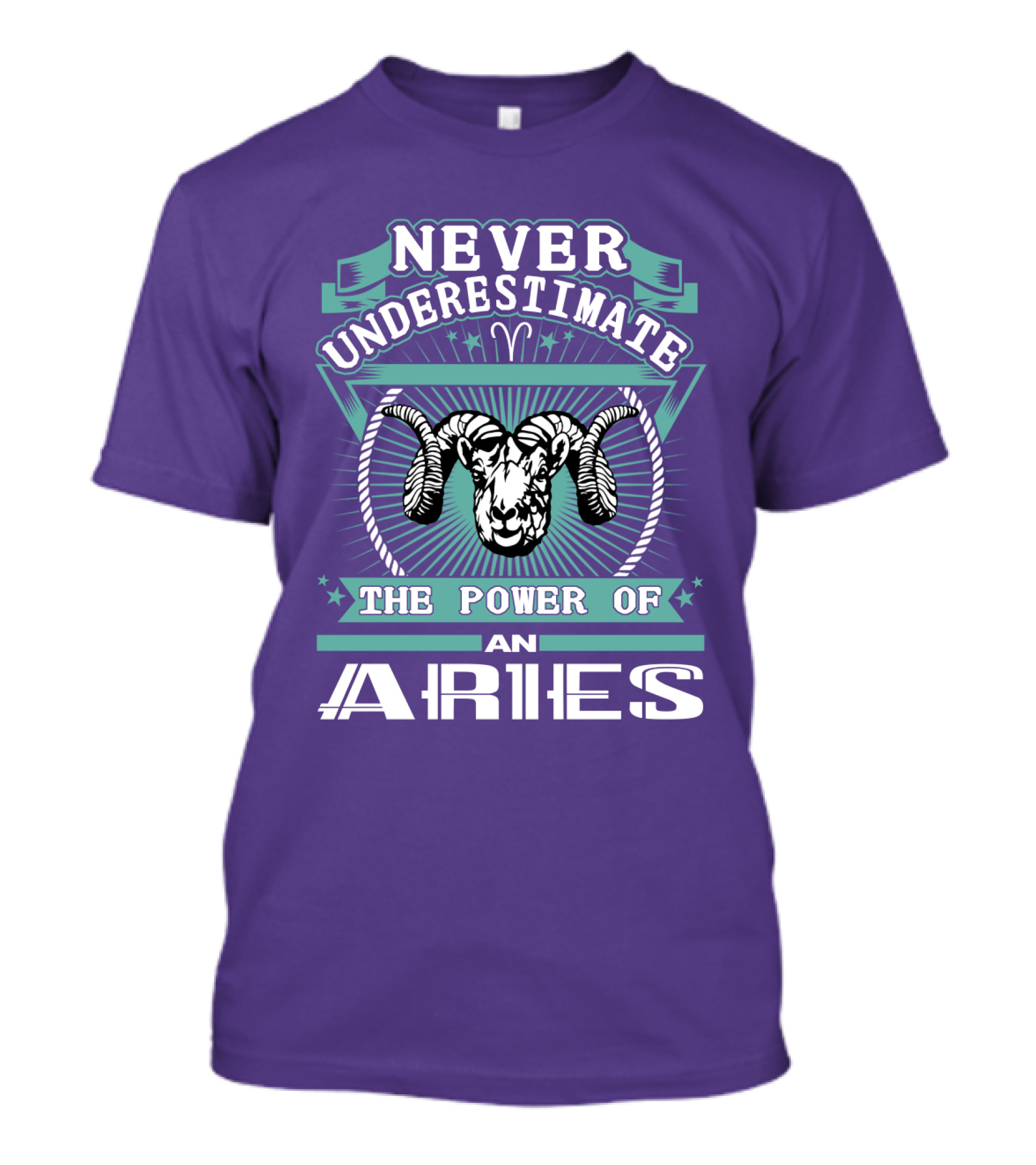 Never Underestimate The Power Of An Aries T-Shirt