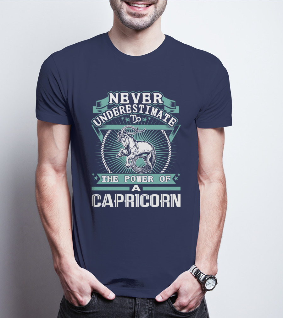 Never Underestimate The Power Of A Capricorn T-Shirt