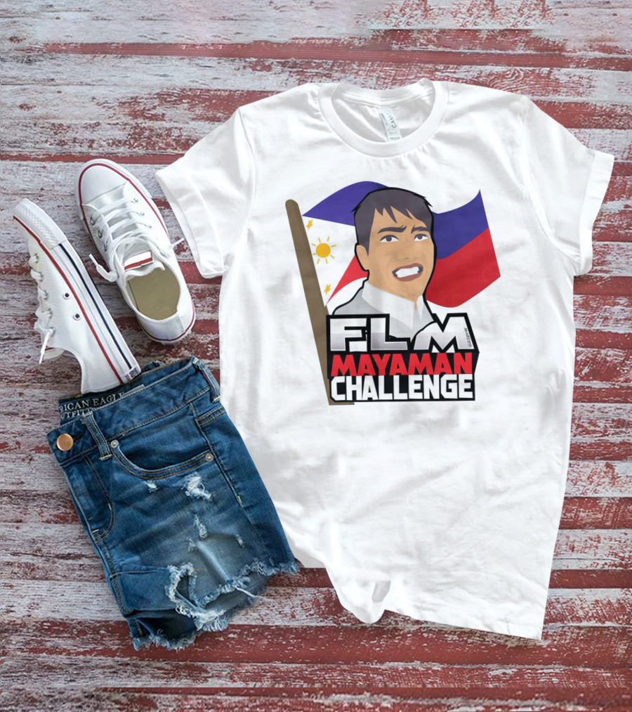 FLM Mayaman Challenge With Philippine Flag T-Shirt