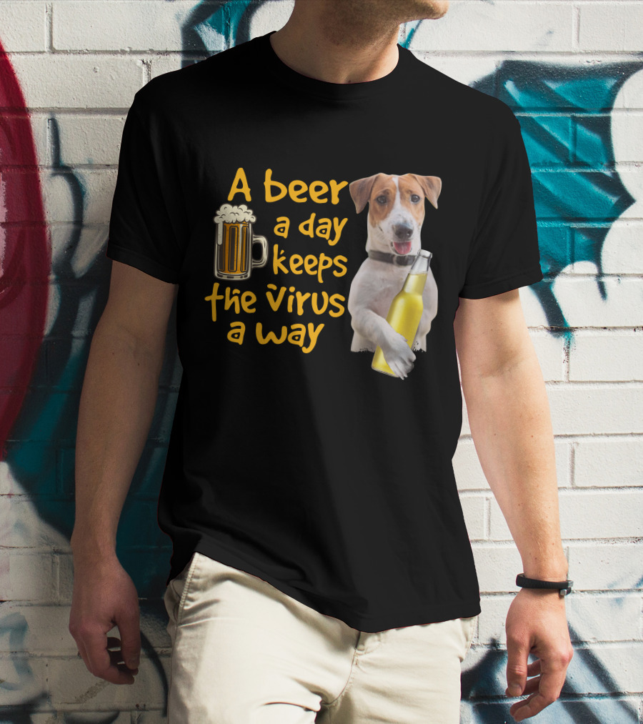 A Beer A Day Keeps The Virus Away Funny Beagle And Beer T-Shirt
