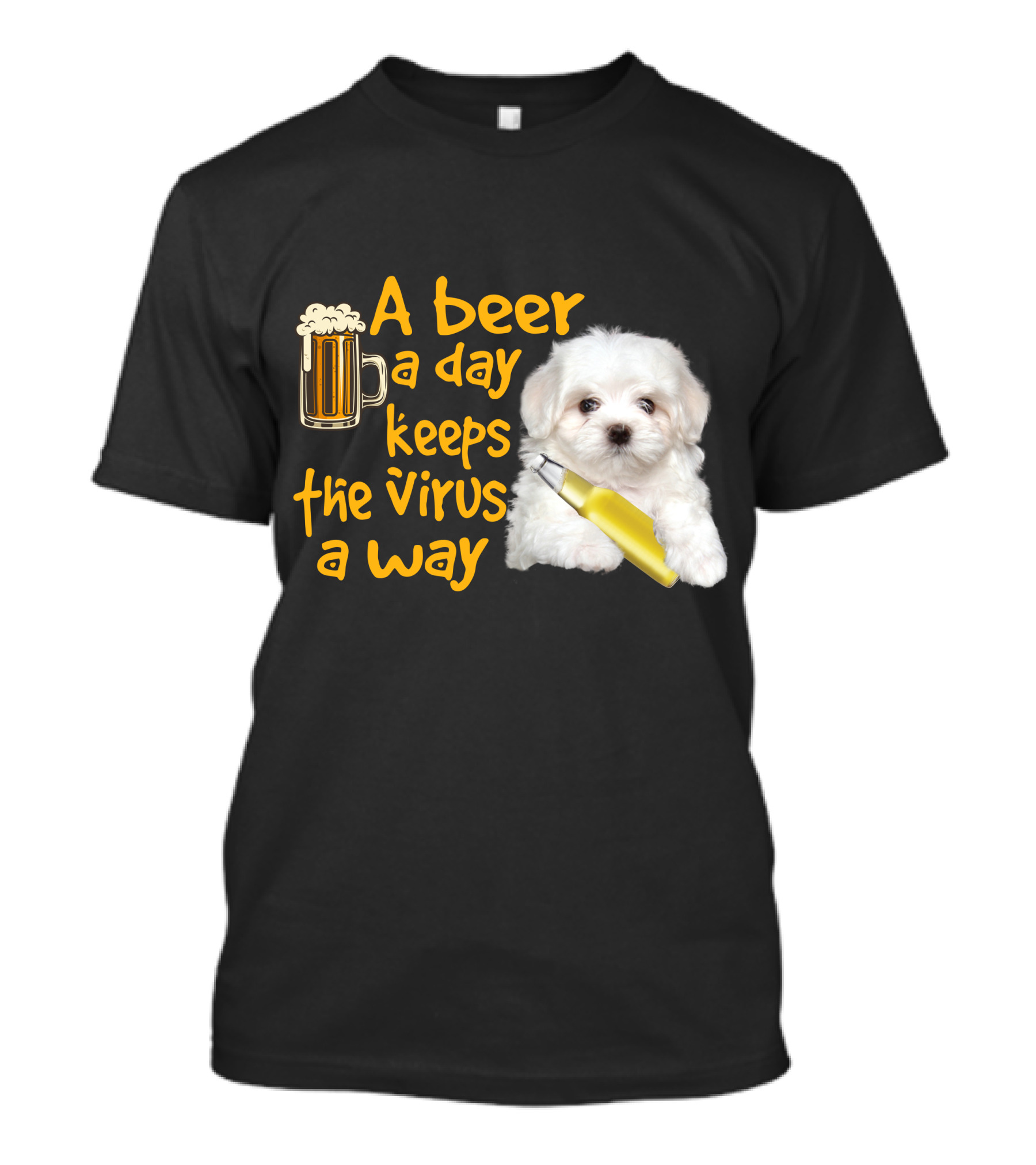 A Beer A Day Keeps The Virus Away Funny Havanese And Beer T-Shirt