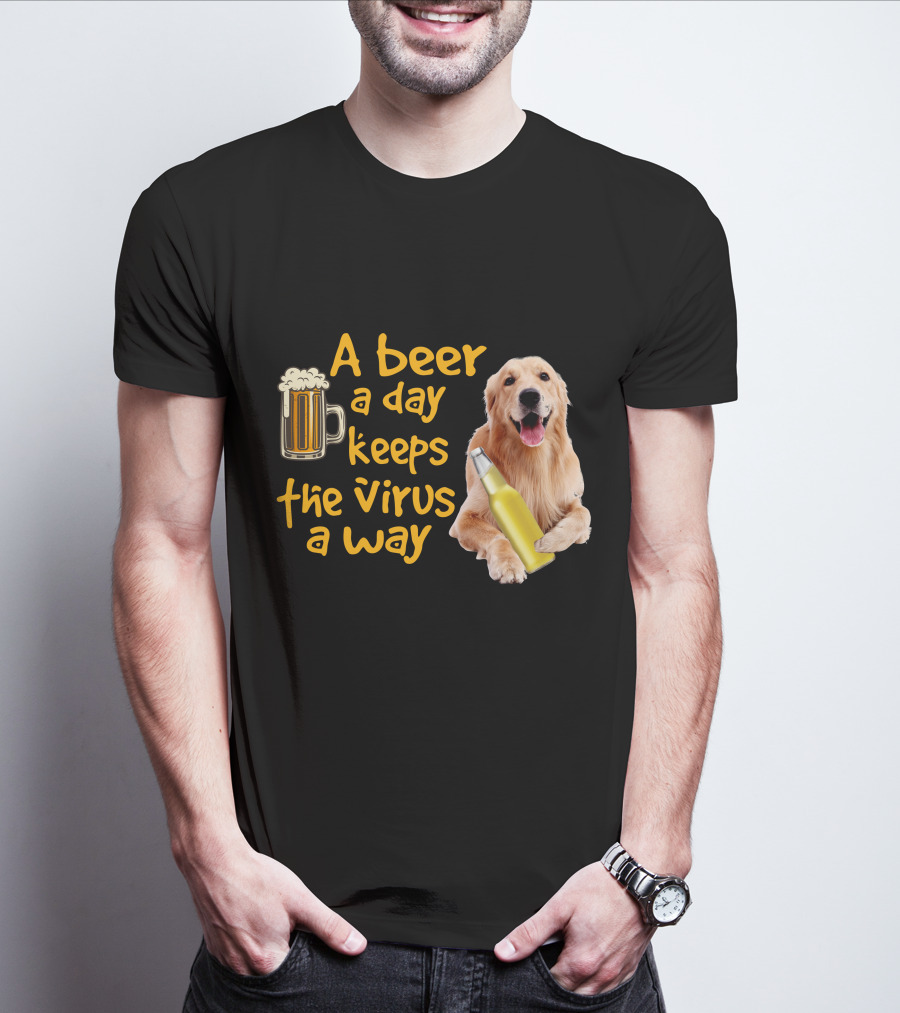 A Beer A Day Keeps The Virus Away Funny Labrador Retriever And Beer T-Shirt