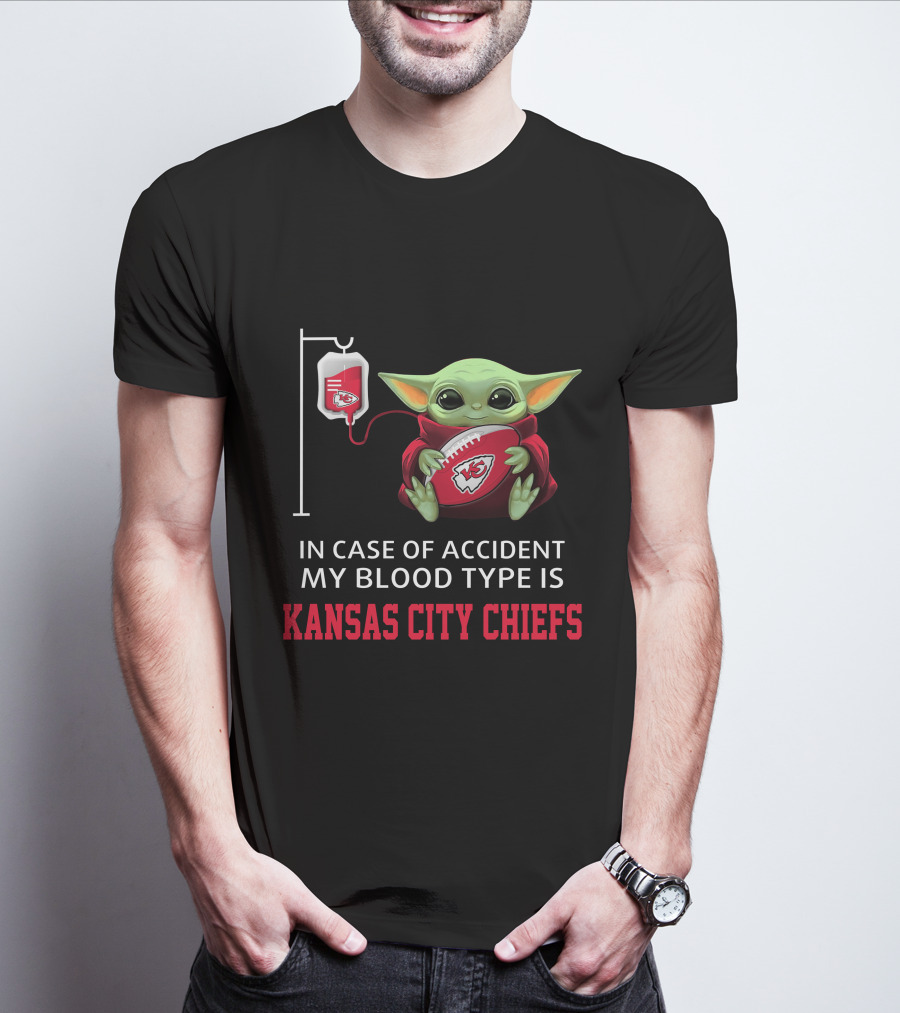 In Case Of Accident My Blood Type Is Kansas City Chiefs Baby Yoda T-Shirt