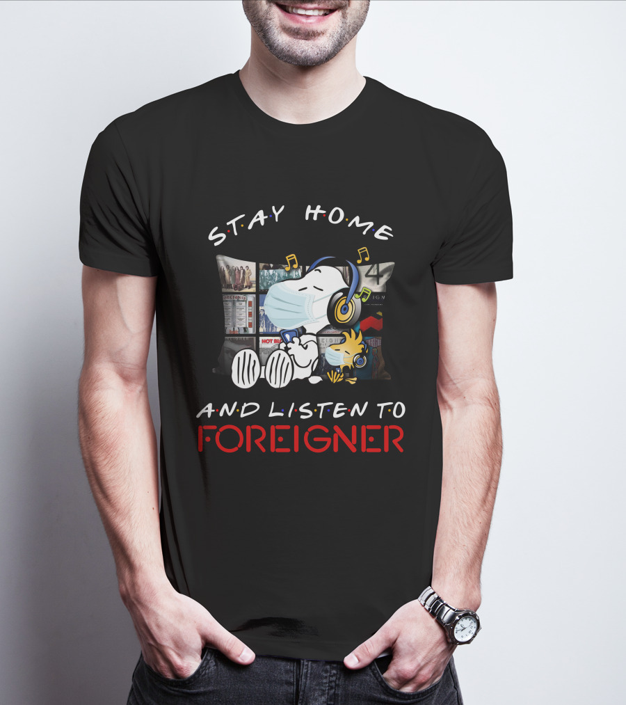Stay Home And Listen To Foreigner Snoopy Music Headphones T-Shirt