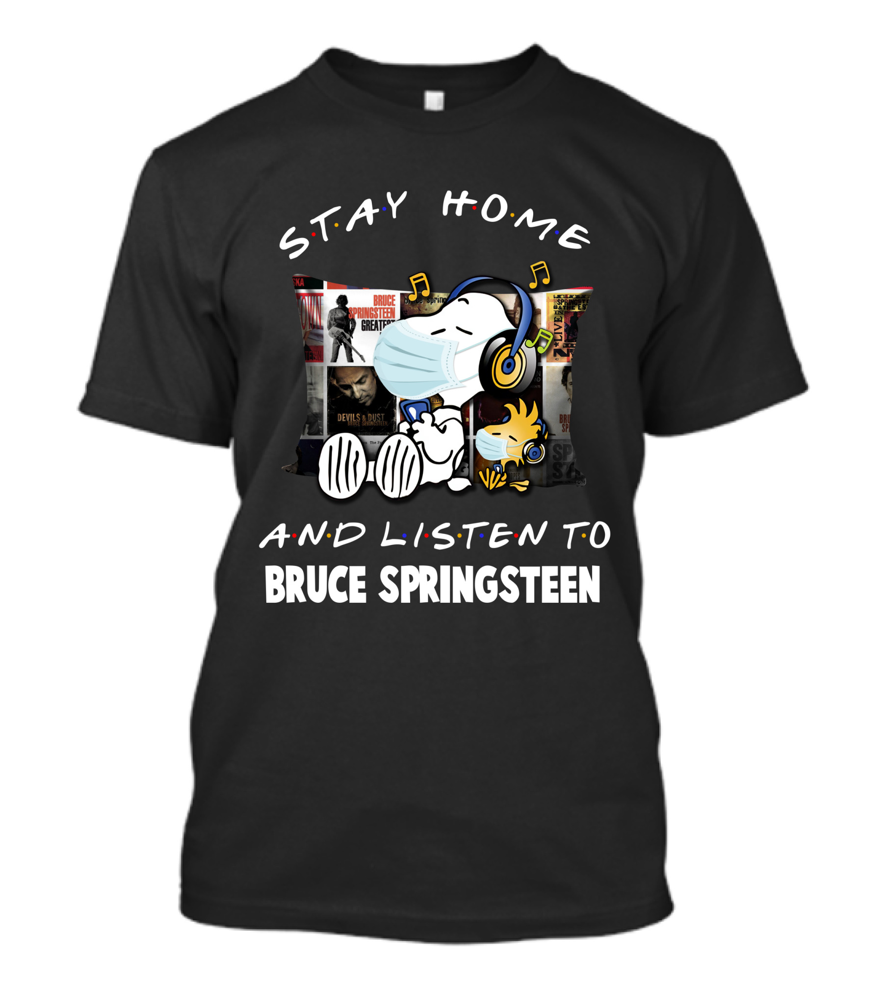 Stay Home And Listen To Bruce Springsteen With Snoopy T-Shirt