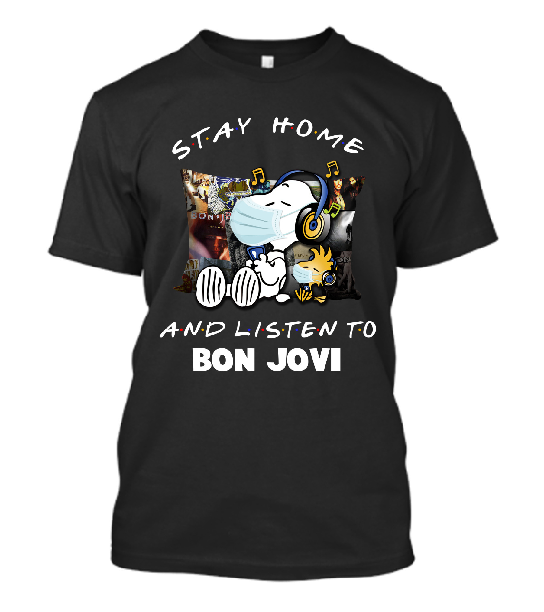 Stay Home And Listen To Bon Jovi Snoopy Mask And Headphones T-Shirt