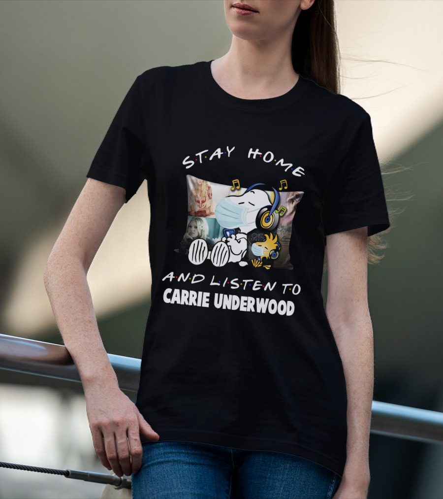 Stay Home And Listen To Carrie Underwood Snoopy Woodstock Music Notes T-Shirt