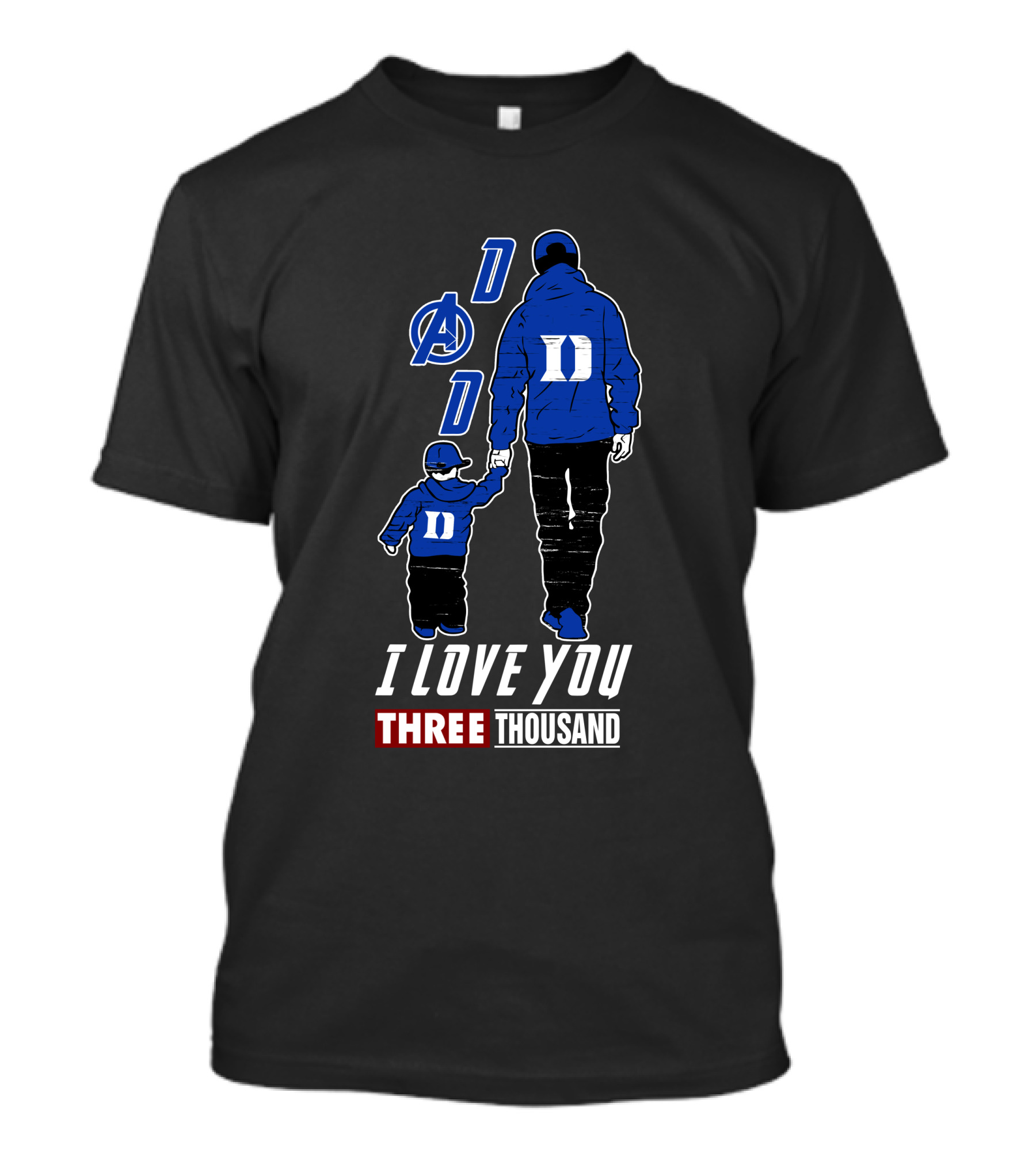 Duke Blue Devils Dad I Love You Three Thousand Avengers T-Shirt