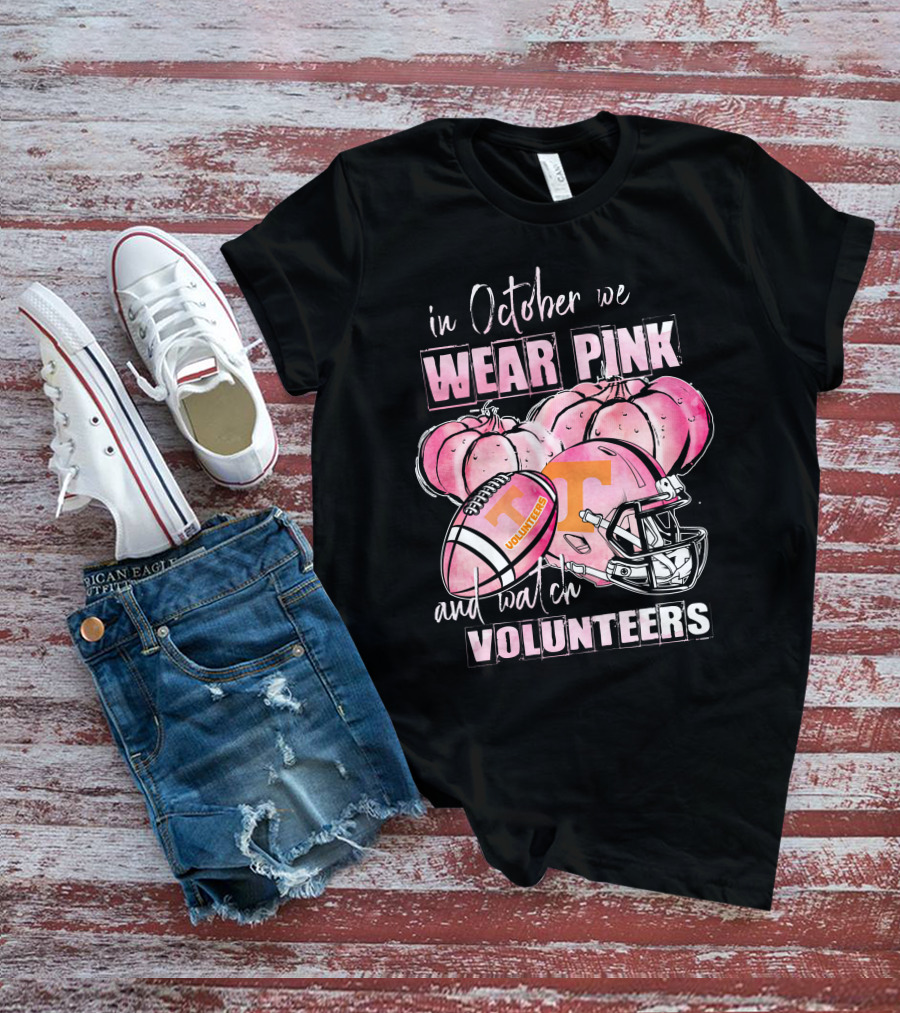 In October We Wear Pink And Watch Tennessee Volunteers Football NCAA Pumpkins T-Shirt