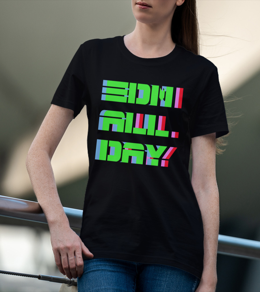 EDM All Day Neon Anaglyph Style Rave T-Shirt
