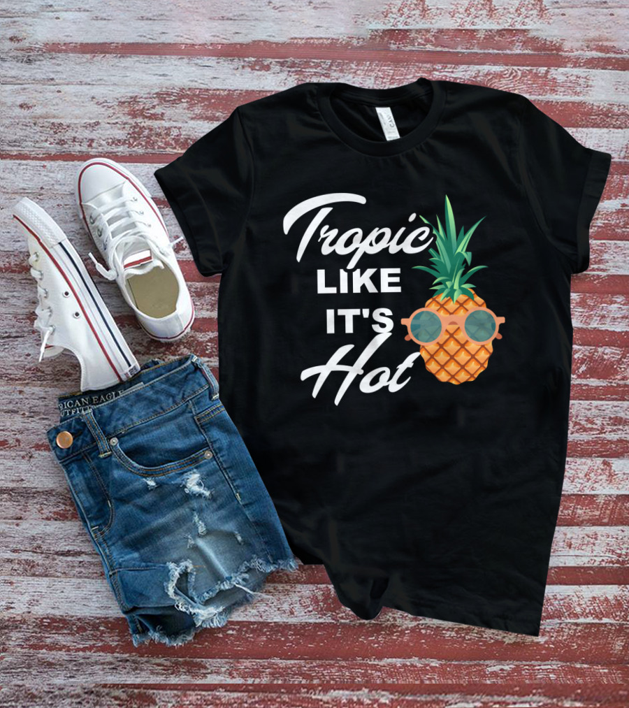 Tropic Like It's Hot Cool Vintage Pineapple T-Shirt