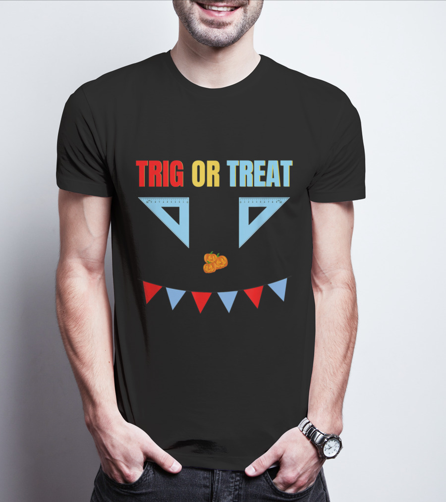 Trig Or Treat Triangle Halloween Math Teacher Costume T-Shirt