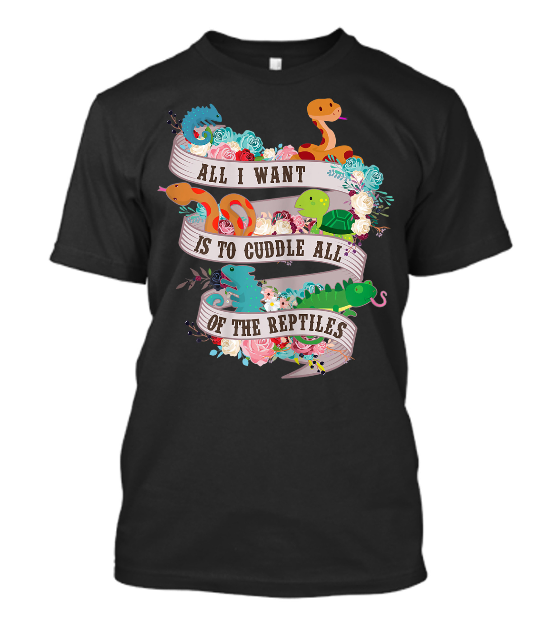 All I Want Is To Cuddle All Of The Reptiles Cute Funny T-Shirt