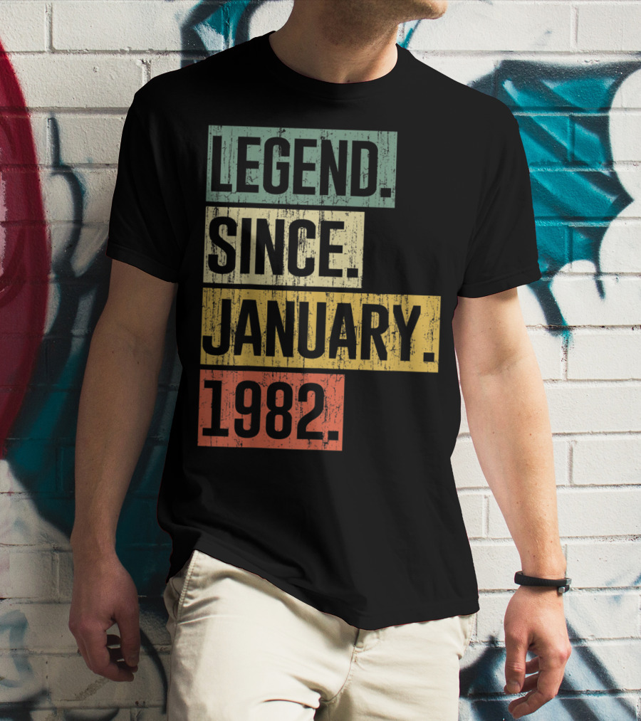 Legend Since January 1982 T-Shirt