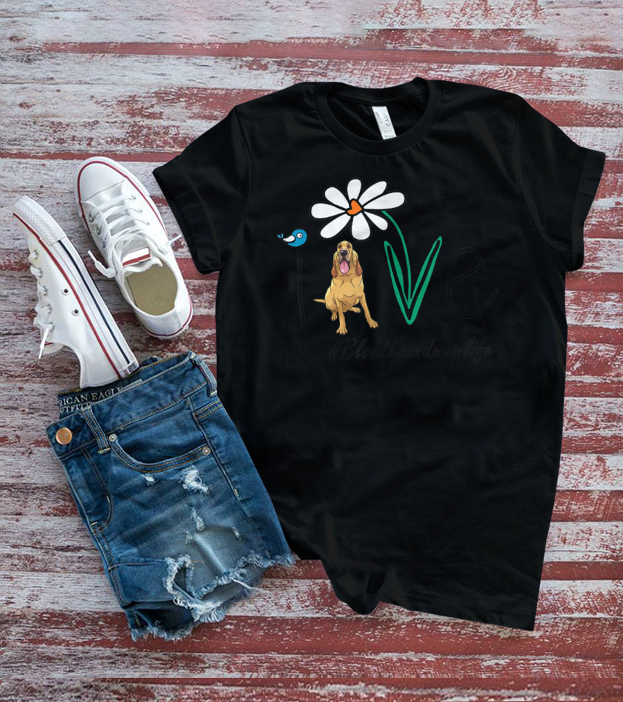 Bloodhound Mom Life Love Daisy Hashtag Bloodhoundmomlife T-Shirt