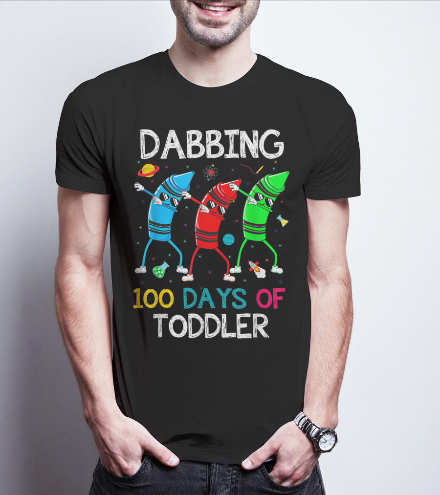 Dabbing 100 Days Of Toddler With Dabbing Crayons In Space T-Shirt