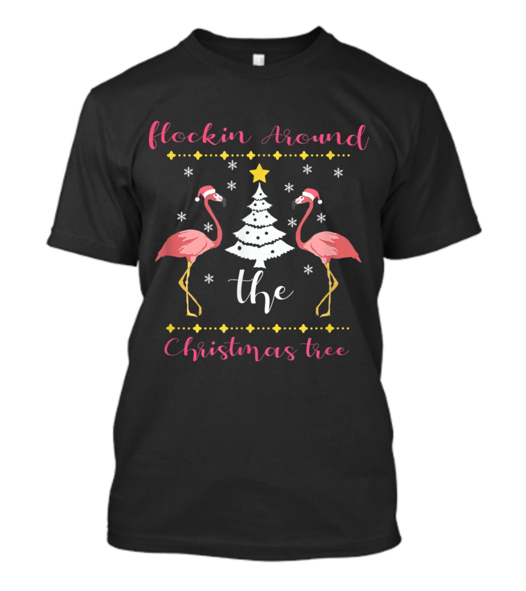 Flockin Around The Christmas Tree Flamingo Santa Holiday T-Shirt