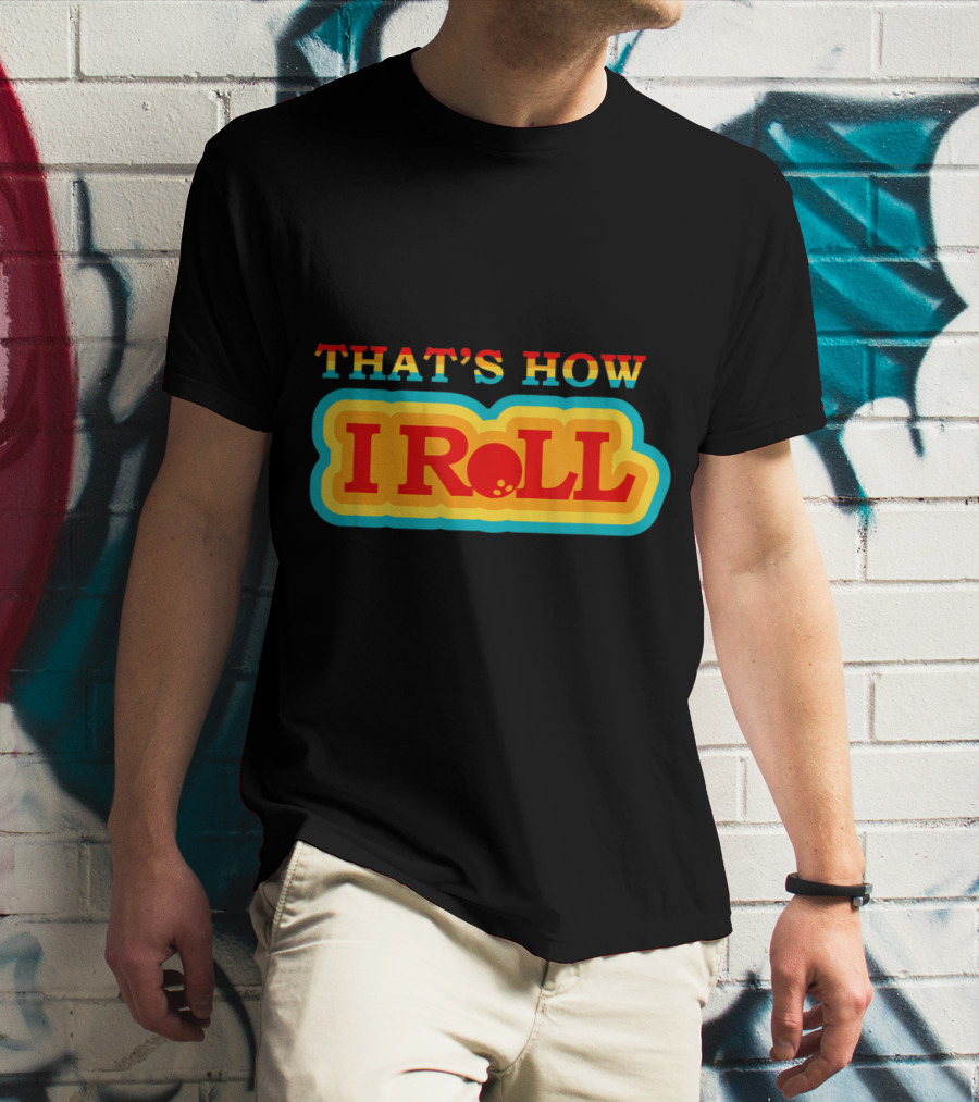 Funny Cute Bowling That's How I Roll Vintage T-Shirt