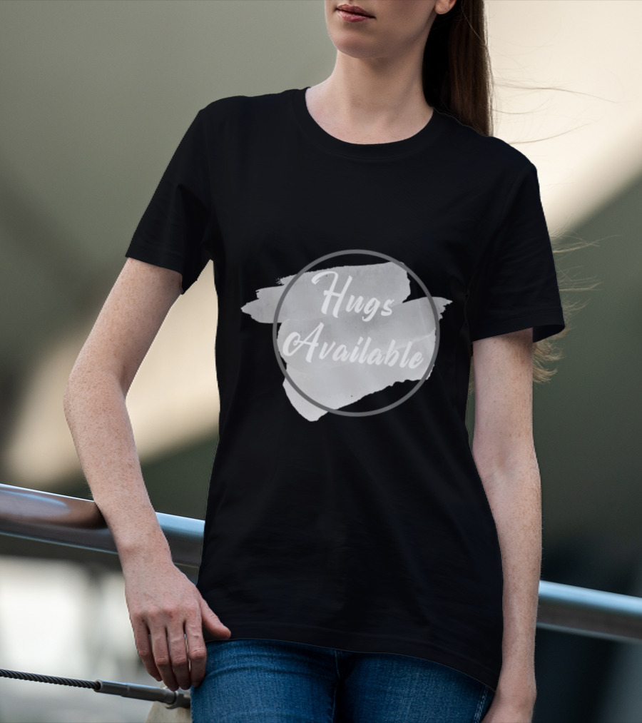 Hugs Available Watercolor Brushstroke Circle T-Shirt
