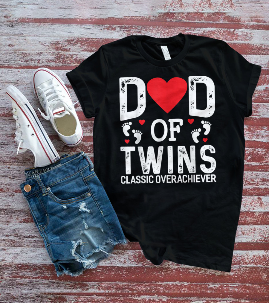 Dad Of Twins Heart Footprints Classic Overachiever T-Shirt